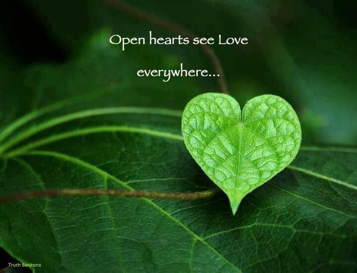 open hearts see love everywhere